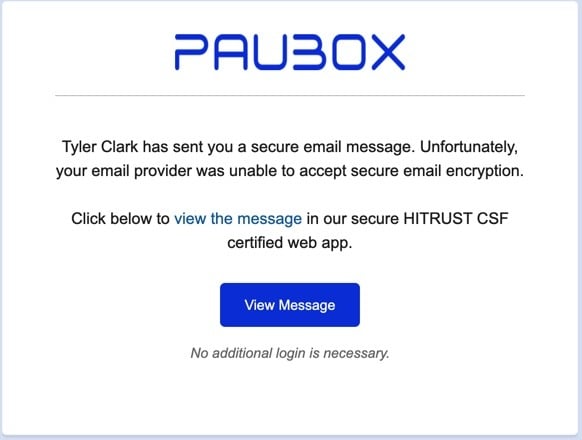 Why did I receive a secure email message via Paubox?1